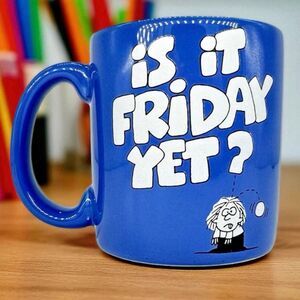 NWT Vintage Is It Friday Yet? Blue Mug Designers Coll Office Humor Gag Gift 80's